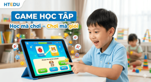 Vì sao học qua trò chơi giúp trẻ tiếp thu tiếng Anh nhanh hơn?